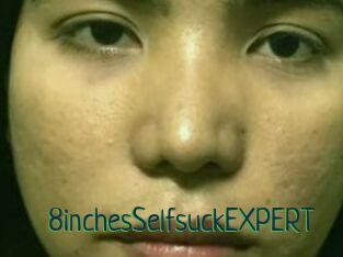 8inchesSelfsuckEXPERT