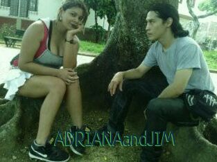 ADRIANAandJIM