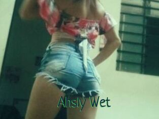 Ahsly_Wet