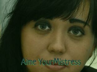 Aime_YourMistress
