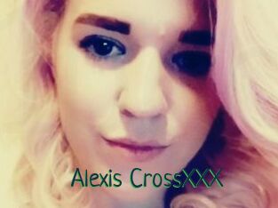 Alexis_CrossXXX