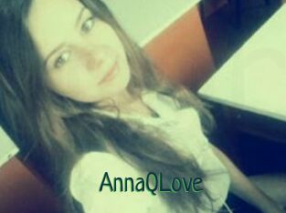 AnnaQLove