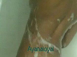 Ayanaloyal