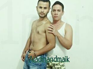 Aladinandmaik