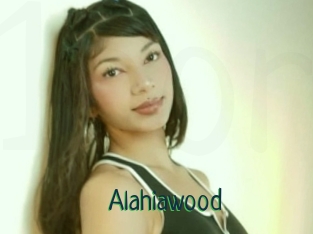 Alahiawood