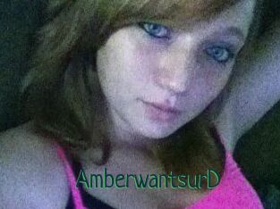 AmberwantsurD