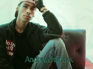 Andrewchaoticx