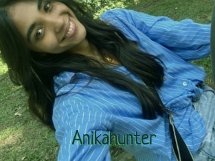 Anikahunter