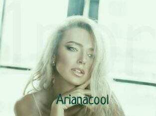 Arianacool