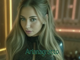 Arianagratto