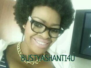 BUSTYASHANTI4U