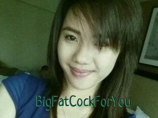 BigFatCockForYou