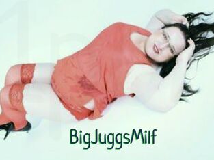 BigJuggsMilf