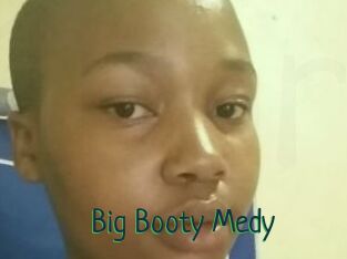 Big_Booty_Medy
