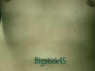 Bigstick45