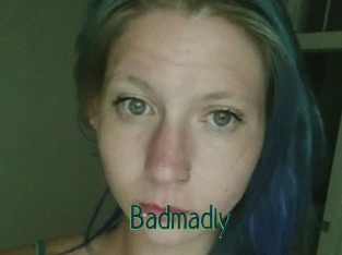 Badmadly