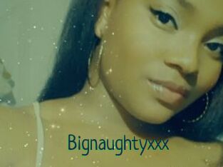Bignaughtyxxx
