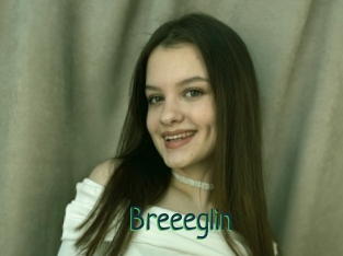 Breeeglin