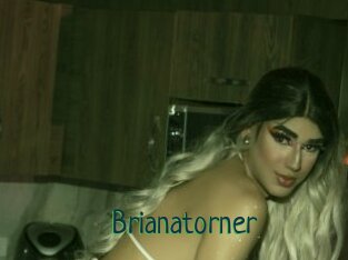 Brianatorner