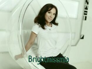Brightmissmia