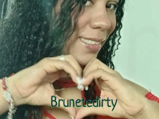 Brunetedirty