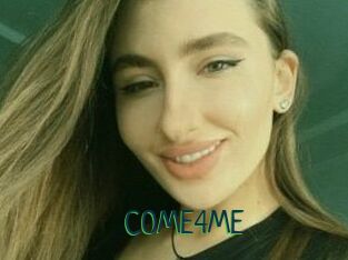 COME4ME