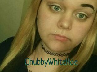 ChubbyWhiteHoe