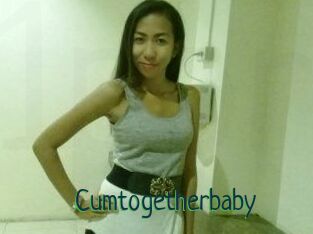 Cumtogetherbaby