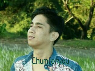 Chumforyou