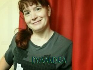 DYAANDRA