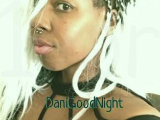 DaniGoodNight