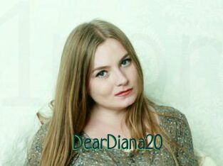 DearDiana20