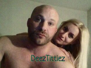DeezTittiez