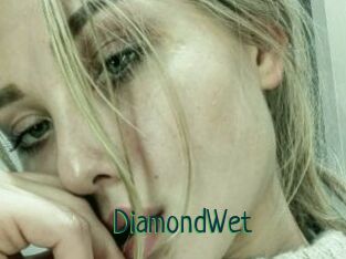 DiamondWet