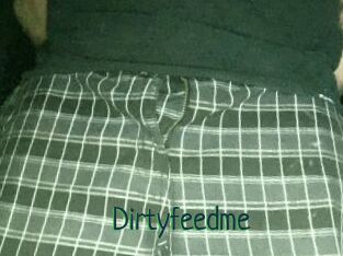 Dirtyfeedme