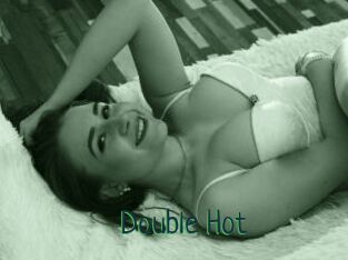Double_Hot