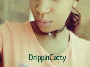 DrippinCatty