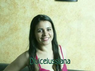 Dulcelussiana