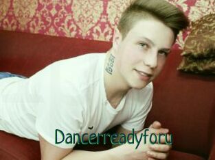 Dancerreadyforu