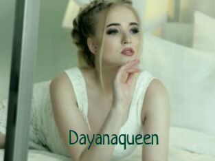 Dayanaqueen
