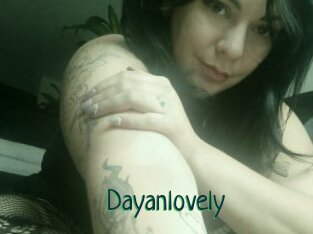 Dayanlovely