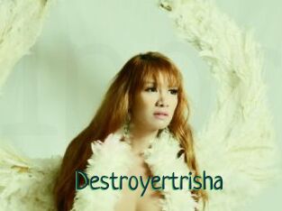 Destroyertrisha