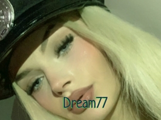 Dream77