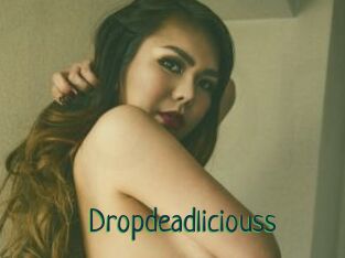 Dropdeadliciouss