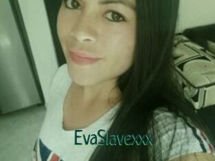 EvaSlavexxx