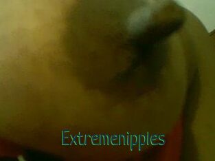Extremenipples