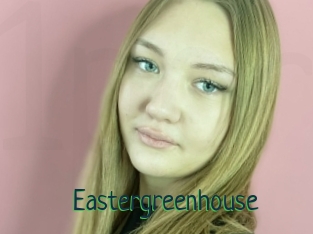 Eastergreenhouse