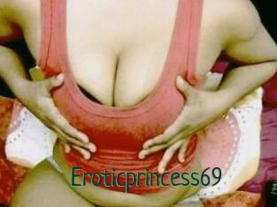 Eroticprincess69