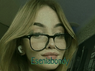 Eseniabondy