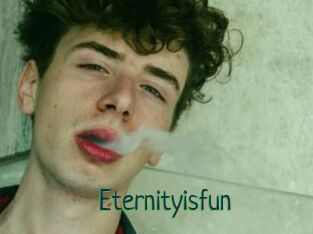 Eternityisfun